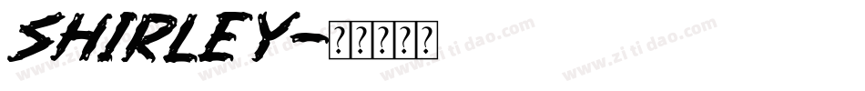 Shirley字体转换