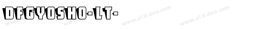 DFGyoSho-Lt字体转换
