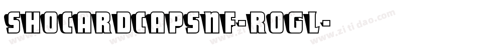 ShoCardCapsNf-r0GL字体转换