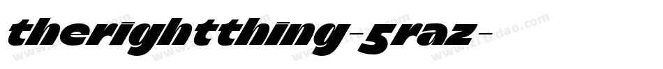 TheRightThing-5RAz字体转换