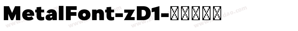 MetalFont-zD1字体转换