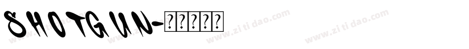 shotgun字体转换