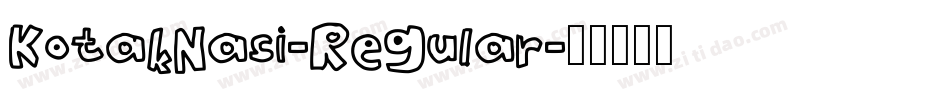 KotakNasi-Regular字体转换