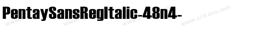 PentaySansRegItalic-48n4字体转换