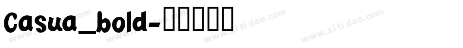 Casua_bold字体转换
