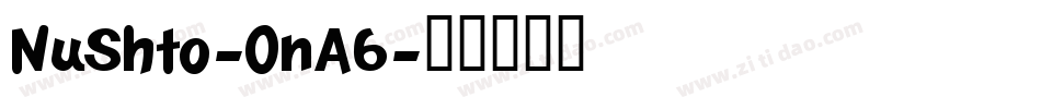 NuShto-OnA6字体转换