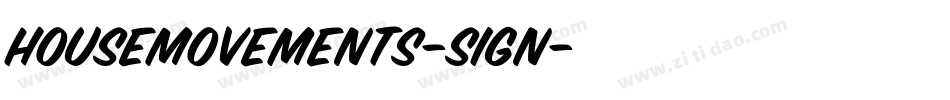 HouseMovements-Sign字体转换 HouseMovements-Sign字体转换
