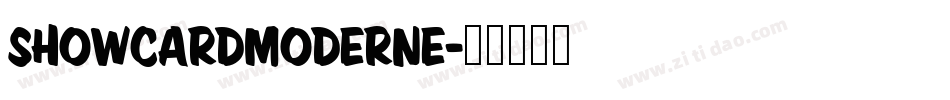 ShowcardModerne字体转换