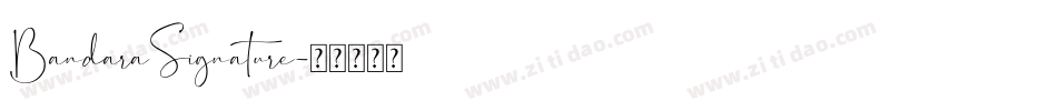 BandaraSignature字体转换