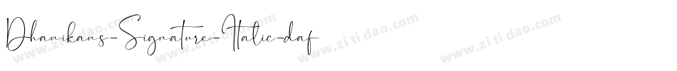 Dhanikans-Signature-Italic-dafont-2字体转换