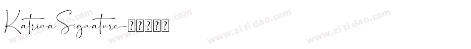 KatrinaSignature字体转换
