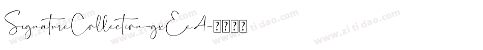 SignatureCollection-gxEe4字体转换