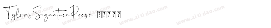 TyloosSignaturePerso字体转换