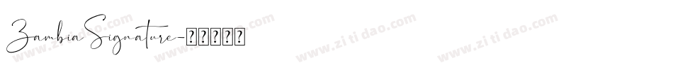 ZambiaSignature字体转换