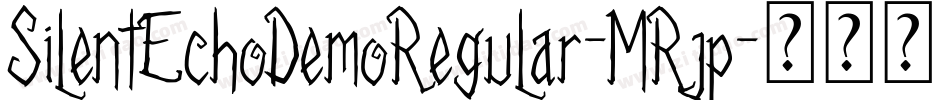 SilentEchoDemoRegular-MRjp字体转换