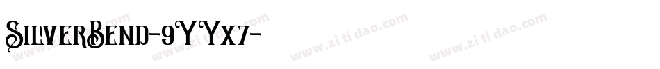 SilverBend-9YYx7字体转换