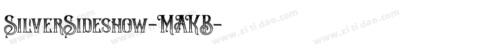 SilverSideshow-MAKB字体转换