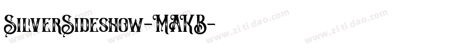 SilverSideshow-MAKB字体转换