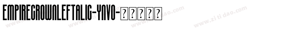 EmpireCrownLeftalic-YnVO字体转换