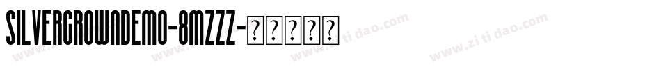SilverCrownDemo-8MZzz字体转换
