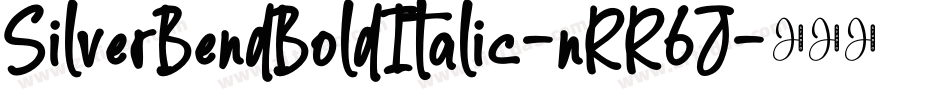 SilverBendBoldItalic-nRR6J字体转换