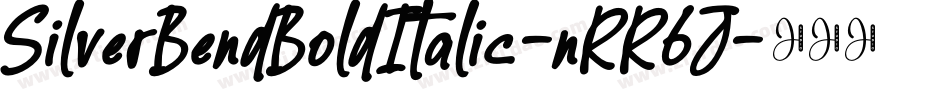 SilverBendBoldItalic-nRR6J字体转换