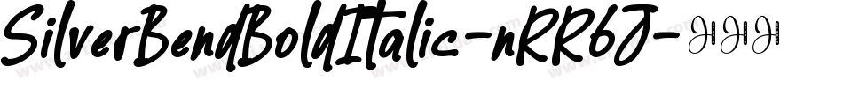 SilverBendBoldItalic-nRR6J字体转换