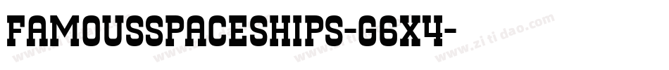 FamousSpaceships-g6X4字体转换