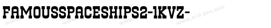 FamousSpaceships2-1KvZ字体转换