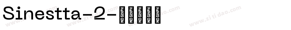 Sinestta-2字体转换