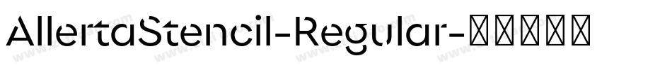 AllertaStencil-Regular字体转换