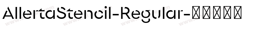 AllertaStencil-Regular字体转换