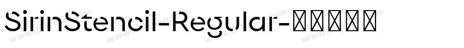 SirinStencil-Regular字体转换 SirinStencil-Regular字体转换