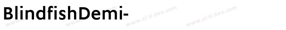 BlindfishDemi字体转换