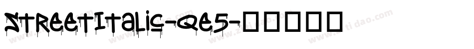 StreetItalic-qe5字体转换
