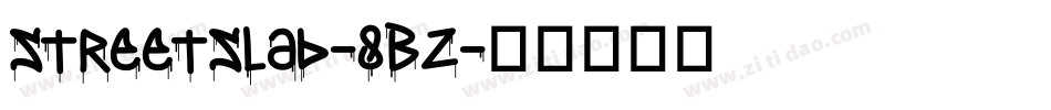 StreetSlab-8BZ字体转换