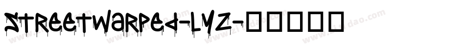 StreetWarped-lYZ字体转换