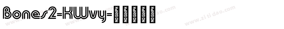 Bones2-KWvy字体转换