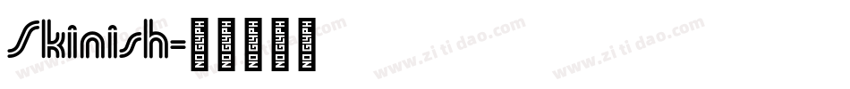 Skinish字体转换