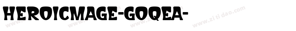 Heroicmage-GOqEA字体转换