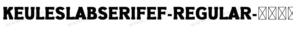 KeuleSlabSerifEF-Regular字体转换