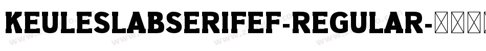 KeuleSlabSerifEF-Regular字体转换