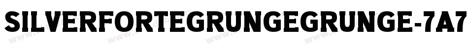 SilverForteGrungeGrunge-7A7B字体转换