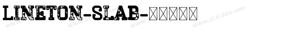 Lineton-Slab字体转换