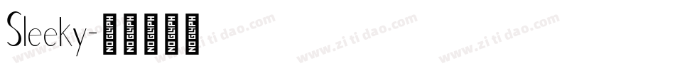 Sleeky字体转换