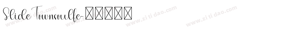 SlideTownsoulfe字体转换