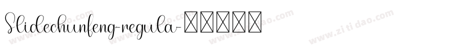 Slidechunfeng-regula字体转换
