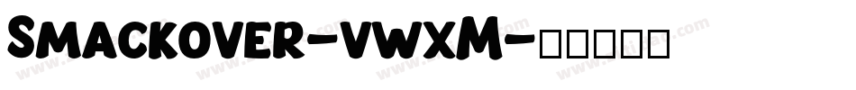 Smackover-vwxM字体转换