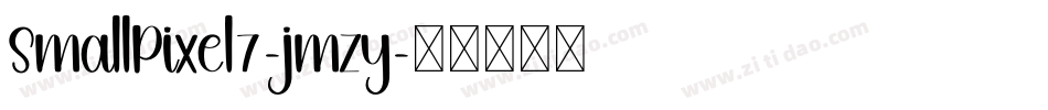 SmallPixel7-jmzy字体转换