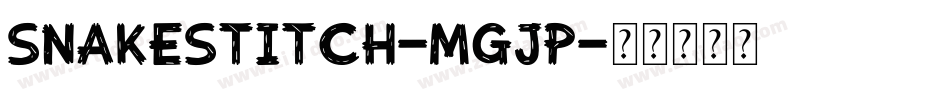 Snakestitch-mGjP字体转换